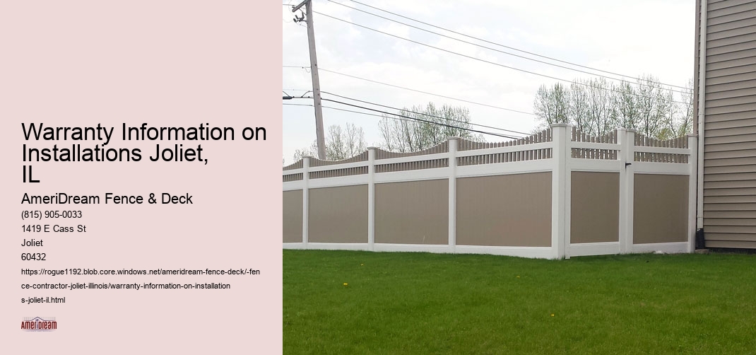 Warranty Information on Installations Joliet, IL