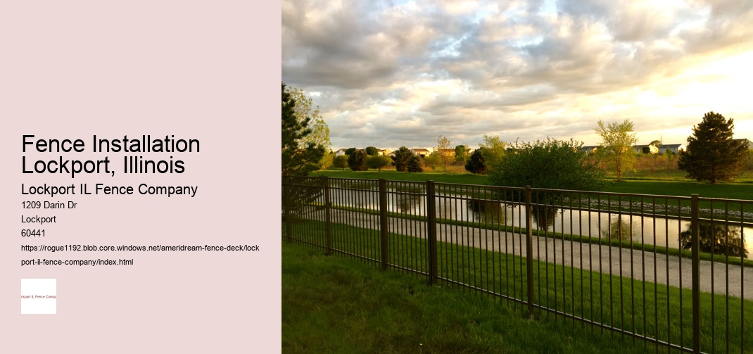 Fence Installation Lockport, Illinois