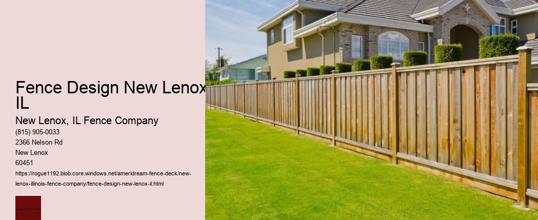 Fence Design New Lenox, IL