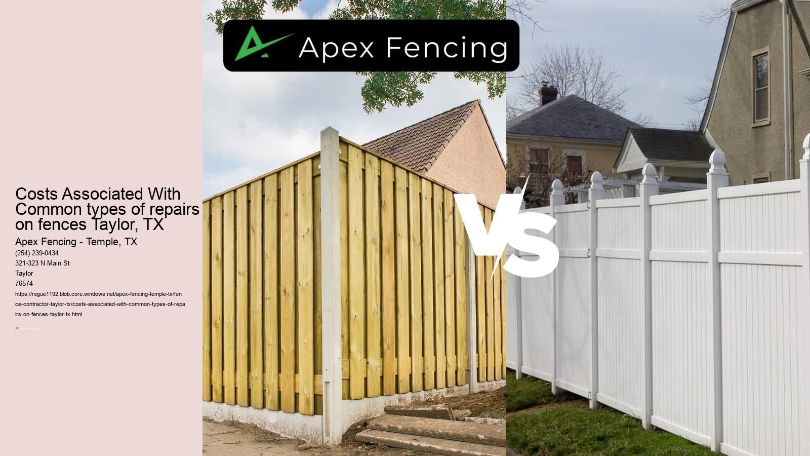 Costs Associated With Common types of repairs on fences Taylor, TX