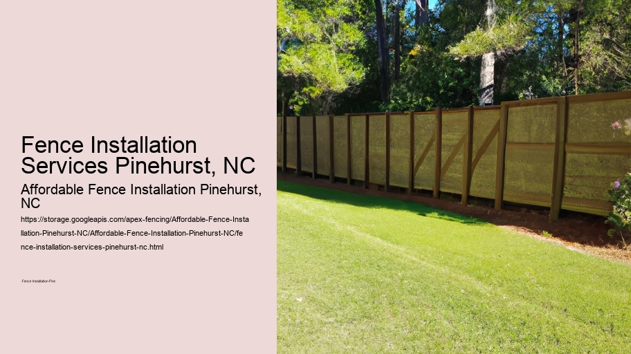 Fence Installation Services Pinehurst, NC