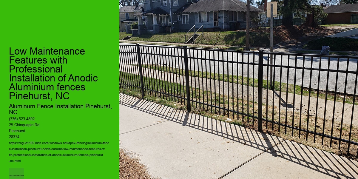 Low Maintenance Features with Professional Installation of Anodic Aluminium fences Pinehurst, NC