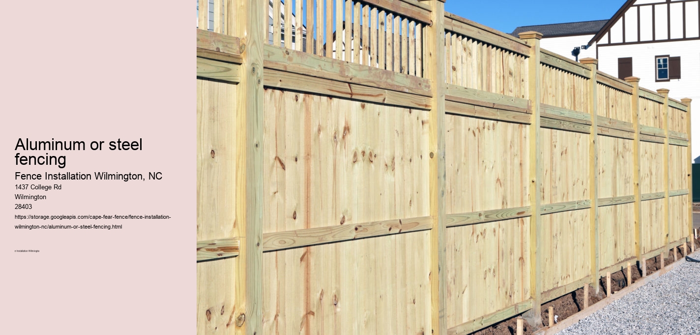 Aluminum or steel fencing