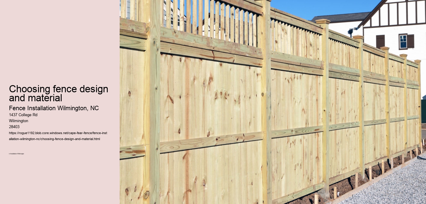 Choosing fence design and material