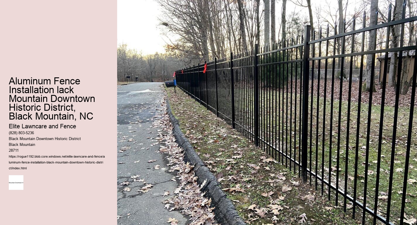 Aluminum Fence Installation lack Mountain Downtown Historic District, Black Mountain, NC