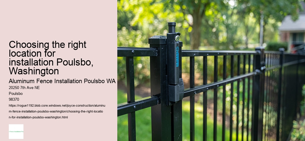 Choosing the right location for installation Poulsbo, Washington