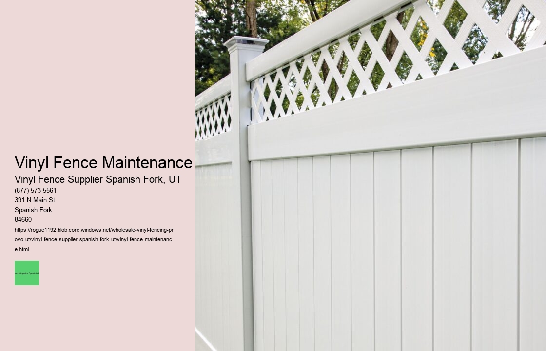 Vinyl Fence Maintenance